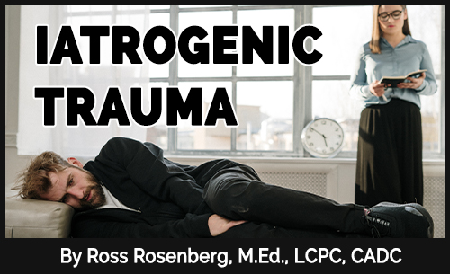 Iatrogenic Trauma: The Consequences of Ineffective Therapy